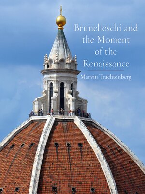 cover image of Brunelleschi and the Moment of the Renaissance